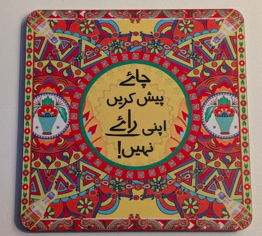 Chai Pesh Karein Printed Coaster